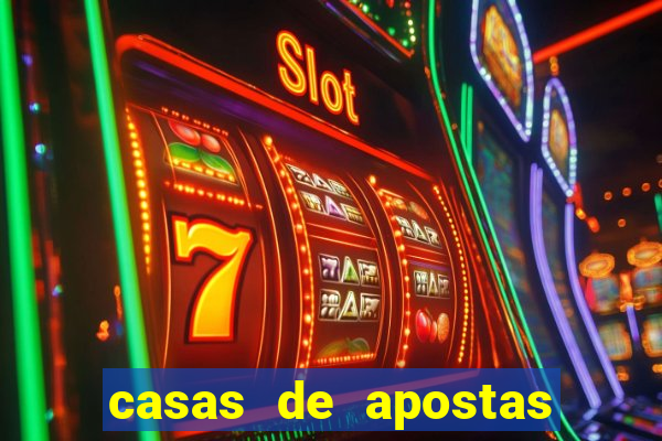 casas de apostas legalizadas no brasil